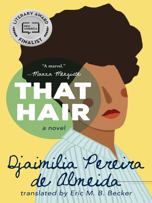 Title details for That Hair by Djaimilia Pereira De Almeida - Available